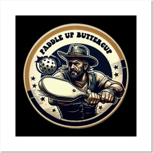 paddle up buttercup for Pickleball Lovers Posters and Art